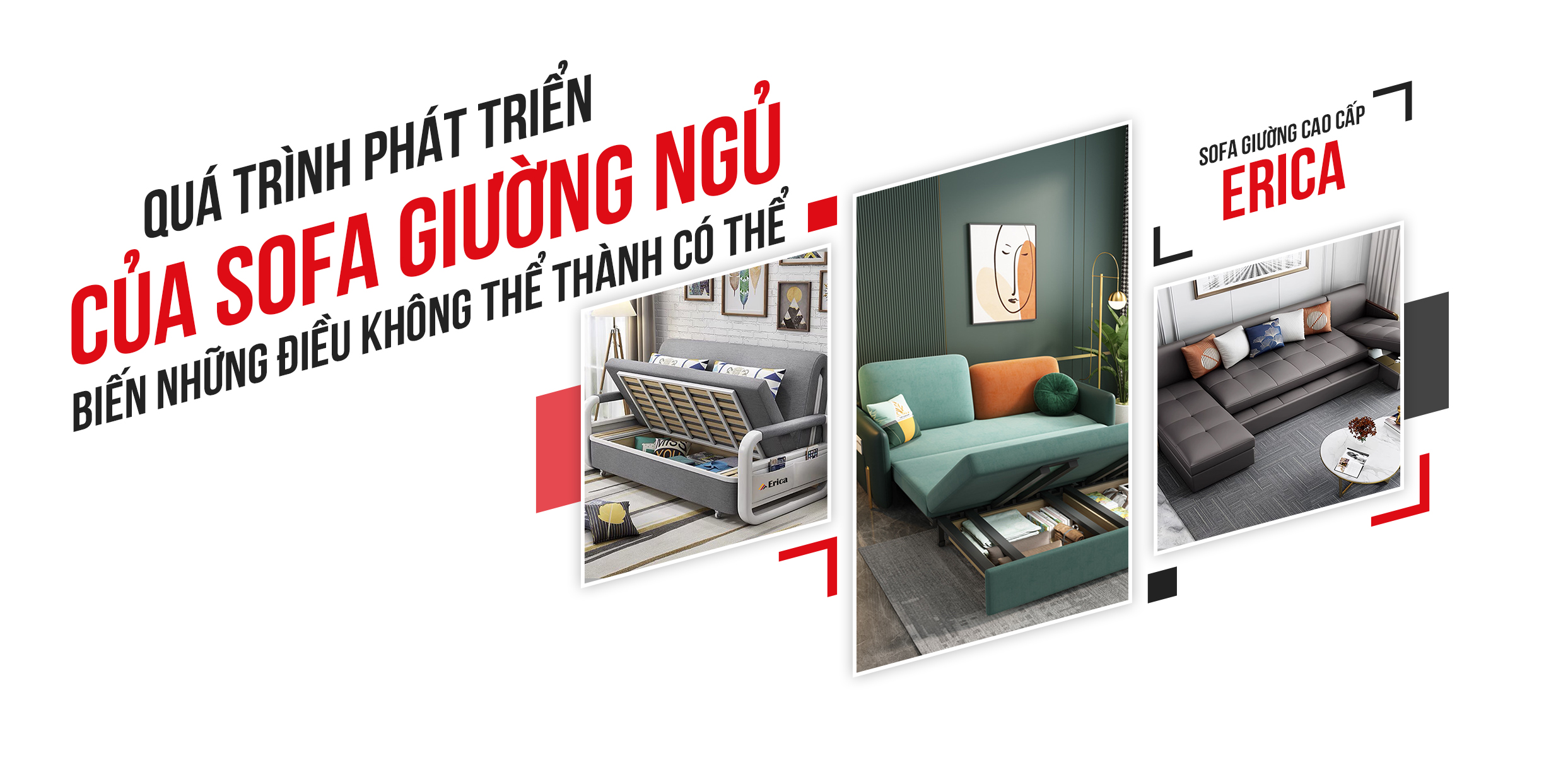 QUÁ TRÌNH PHÁT TRIỂN CỦA SOFA GIƯỜNG NGỦ: BIẾN NHỮNG ĐIỀU KHÔNG THỂ THÀNH CÓ THỂ