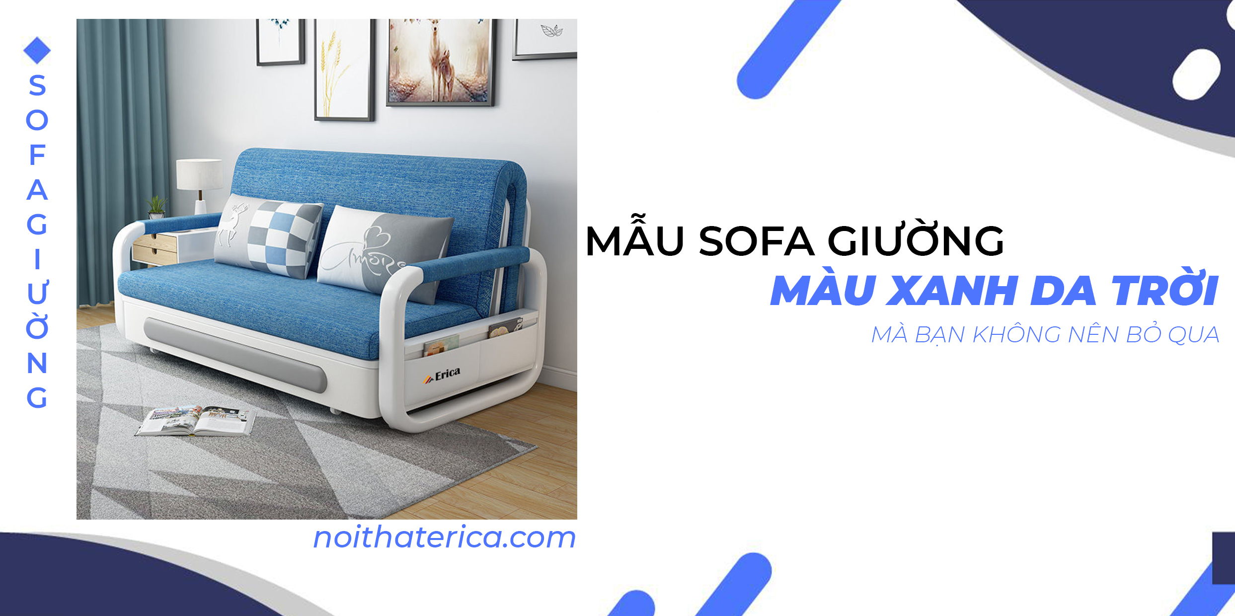 MỘT MẪU SOFA GIƯỜNG MÀU XANH DA TRỜI TRẺ TRUNG, TƯƠI MÁT MÀ BẠN KHÔNG NÊN BỎ QUA